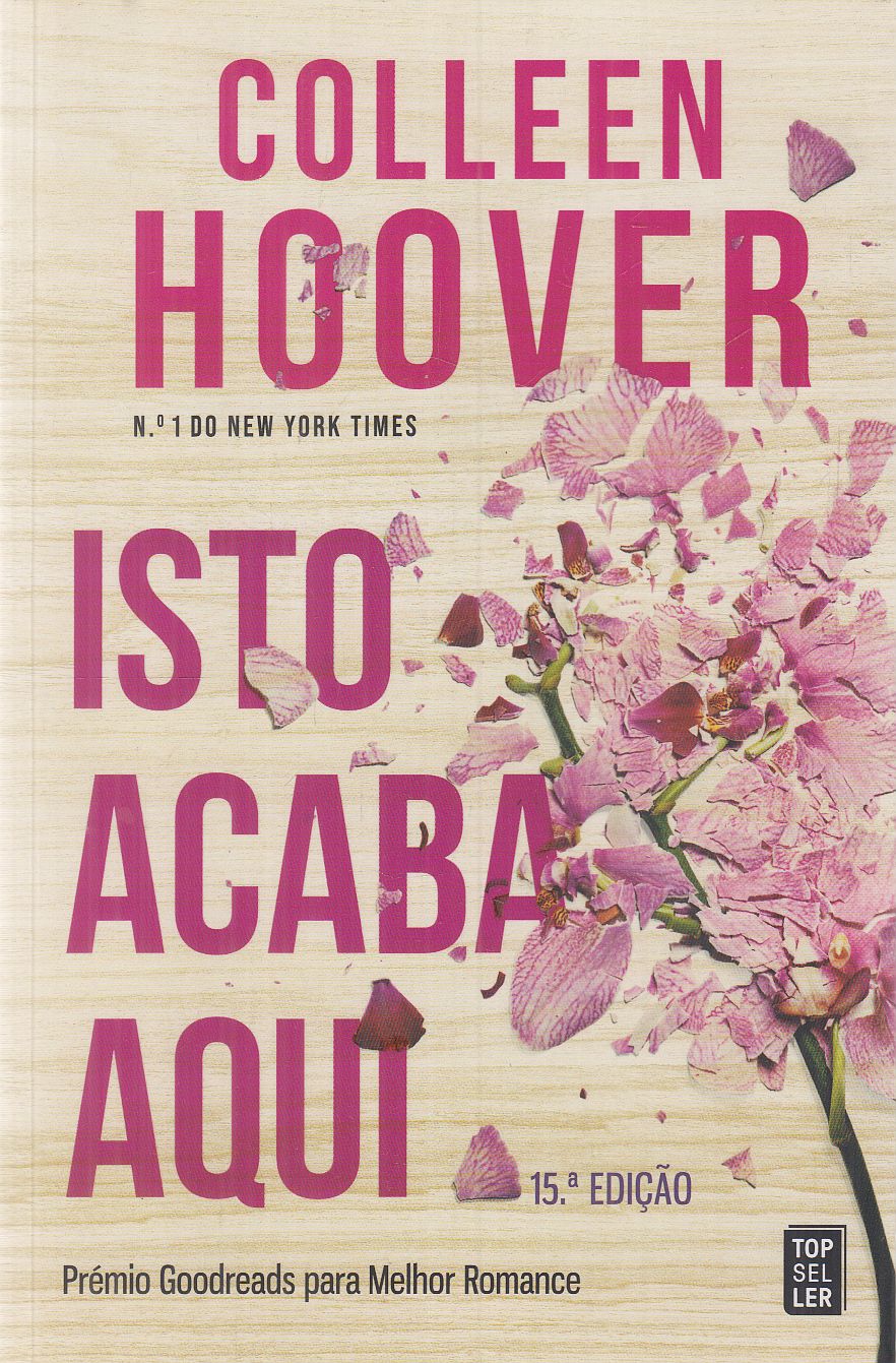 Colleen Hoover - Isto Acaba Aqui Colleen Hoover - Isto Acaba Aqui, Lisboa 2023 antikvár könyv