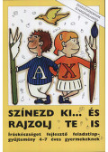 Rosta Katalin - Színezd ki... és rajzolj te is!