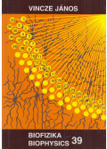 Vincze János - Biofizika 39 / Biophysics