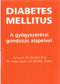Dr. Baranyi Éva,Samu Antal,Winkler Gábor,Bánvölgyi Györgyné,Dr. Békefi Dezső,Dr. Békésy Mariann,Kéry Ágnes,Dr. Nagy Éva - Diabetes Mellitus