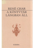 René Char - A könyvtár lángban áll (dedikált)