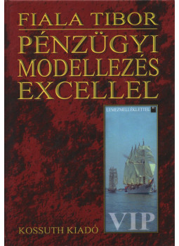 Fiala Tibor - Pénzügyi modellezés Excellel Fiala Tibor - Pénzügyi modellezés Excellel, Budapest 1999 antikvár könyv