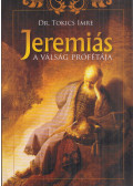 Tokics Imre - Jeremiás a válság prófétája