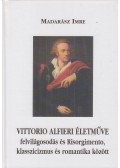 Madarász Imre - Vittorio Alfieri életműve