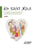 Rodríguezolaizolasj, Josémaría - Így szólt Jézus