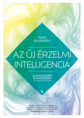 Bradberry, Travis - Az új érzelmi intelligencia