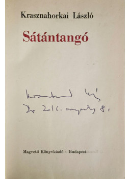 Krasznahorkai László - Sátántangó (aláírt)