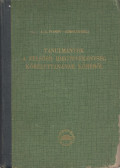 A. G. Ivanov-Szmolenszkij - Tanulmányok a felsőbb idegtevékenység kórélettanának köréből