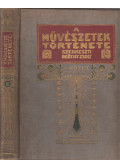 Berzeviczy Albert,Divald Kornél,Meller Simon - A művészetek története III. kötet