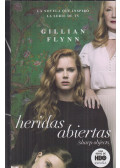 Gillian Flynn - Heridas ​abiertas