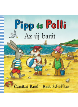 Axel Scheffler - Pipp és Polli - Az új barát Axel Scheffler - Pipp és Polli - Az új barát, null 2025 antikvár könyv