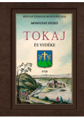 Mosolygó József,Dr. Ladányi Miksa - Tokaj és vidéke