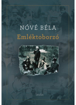 Nóvé Béla - Emléktoborzó Nóvé Béla - Emléktoborzó, null 2025 antikvár könyv