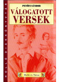 Petőfi Sándor - Petőfi Sándor válogatott versek