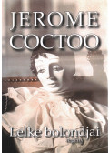 Jerome Coctoo - Lelke bolondjai (dedikált)