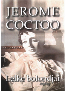 Jerome Coctoo - Lelke bolondjai (dedikált) Jerome Coctoo - Lelke bolondjai (dedikált), null 2005 antikvár könyv