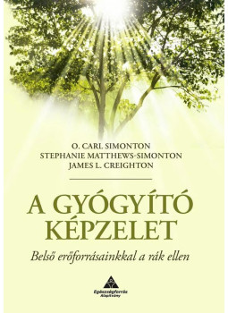 Simonton, O. Carl, Matthews-Simonton, Stephanie, Creighton, James L. - A gyógyító képzelet, null 2021 antikvár könyv