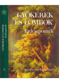 Pápai Gábor - Gyökerek és lombok - Erdészportrék 1.