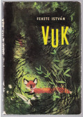 Fekete István - Vuk