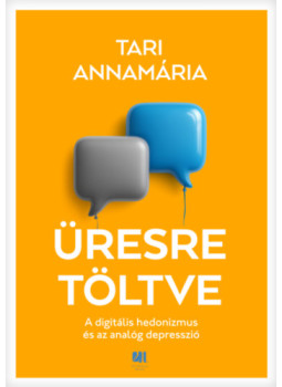 Tari Annamária - Üresre töltve Tari Annamária - Üresre töltve, null 2025 antikvár könyv
