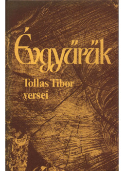 Tollas Tibor - Évgyűrűk (dedikált) Tollas Tibor - Évgyűrűk (dedikált), München 1979 antikvár könyv