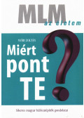 Nyíri Zoltán  - Miért pont te? (aláírt)