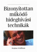 Schiffman, Stephan - Bizonyítottan működő hideghívási technikák