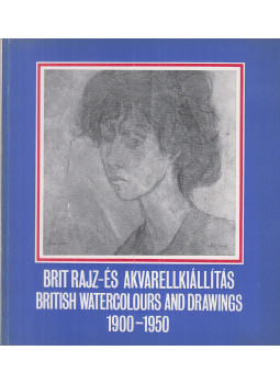 Néray Katalin - Brit rajz- és akvarellkiállítás / British Watercolours and Drawnings - 1900-1950 Néray Katalin - Brit rajz- és akvarellkiállítás / British Watercolours and Drawnings - 1900-1950, null 1976 antikvár könyv