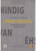 Szász Anna Lujza,Vajda Júlia - "Mindig van éhség" - Pillanatképek Mauthausen felszabadulásáról