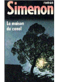 Georges Simenon - La maison du canal