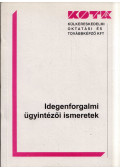 Molnár Gabriella,Barcs Miklósné - Idegenforgalmi ügyintézői ismeretek