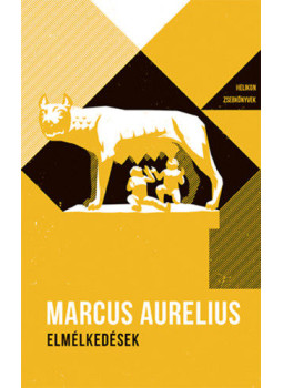 MARCUS AURELIUS - Elmélkedések MARCUS AURELIUS - Elmélkedések, Budapest 2020 antikvár könyv