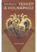 Dombrádi Krisztián - Emlékezet, térkép a holnaphoz