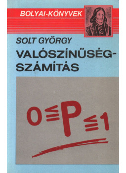 Solt György - Valószínűségszámítás Solt György - Valószínűségszámítás, Budapest 1993 antikvár könyv