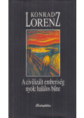Konrad Lorenz - A civilizált emberiség nyolc halálos bűne