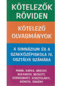 Vadai István,Dávid Katalin Zsuzsanna (összeáll.) - Kötelezők röviden 4.
