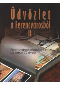 Gönczi Ambrus,Winkelmayer Zoltán - Üdvözlet a Ferencvárosból II.