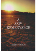Andrew Wommack - A szív keménysége