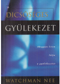 Nee, Watchman - A dicsőséges gyülekezet