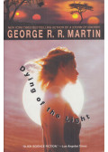 George R. R. Martin - Dying of the Light