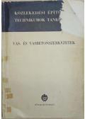 Gábor István,Szabó János - Vas- és vasbetonszerkezetek út-, híd- és vízműépítési ipari technikumok IV. osztálya számára