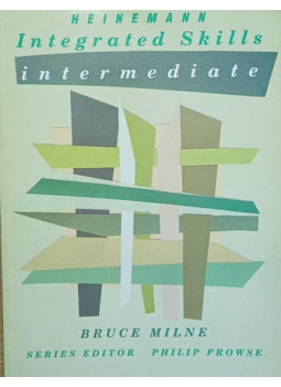 Bruce Milne - Heinemann Integrated Skills - Intermediate Bruce Milne - Heinemann Integrated Skills - Intermediate, null 1991 antikvár könyv