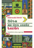 Zubreczki Dávid - Séta az Örs vezér terén