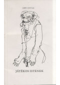 Jakoby Gyula  - Játékos istenek (dedikált)