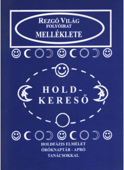 Aranyi Lászlóné - Holdkereső Aranyi Lászlóné - Holdkereső, Budapest 2002 antikvár könyv