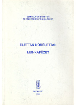 Csík Zsuzsa - Élettan-kórélettan munkafüzet Csík Zsuzsa - Élettan-kórélettan munkafüzet, Budapest 2003 antikvár könyv