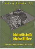 Dulovits Jenő - Meine Technik - Meine Bilder