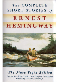 Ernest Hemingway - The Complete Short Stories of Ernest Hemingway Ernest Hemingway - The Complete Short Stories of Ernest Hemingway, New York, New York 1991 antikvár könyv