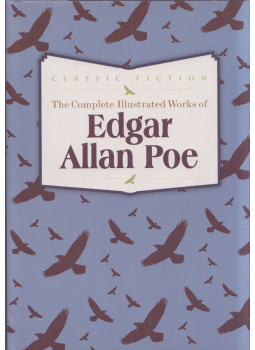 Edgar Allan Poe - The Complete Illustrated Works of Edgar Allan Poe Edgar Allan Poe - The Complete Illustrated Works of Edgar Allan Poe, London 2006 antikvár könyv