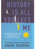 Adam Silvera - History Is All You Left Me